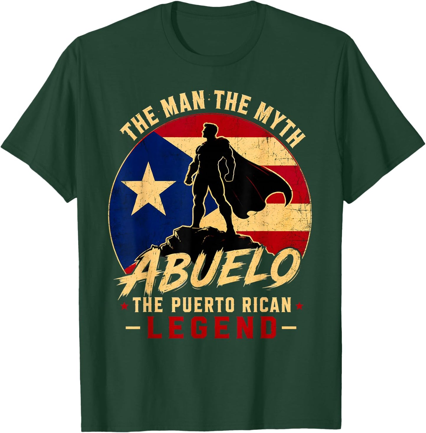 The man the Myth Abuelo the Puerto Rican Legend T-Shirt - T-Shirt | Forest