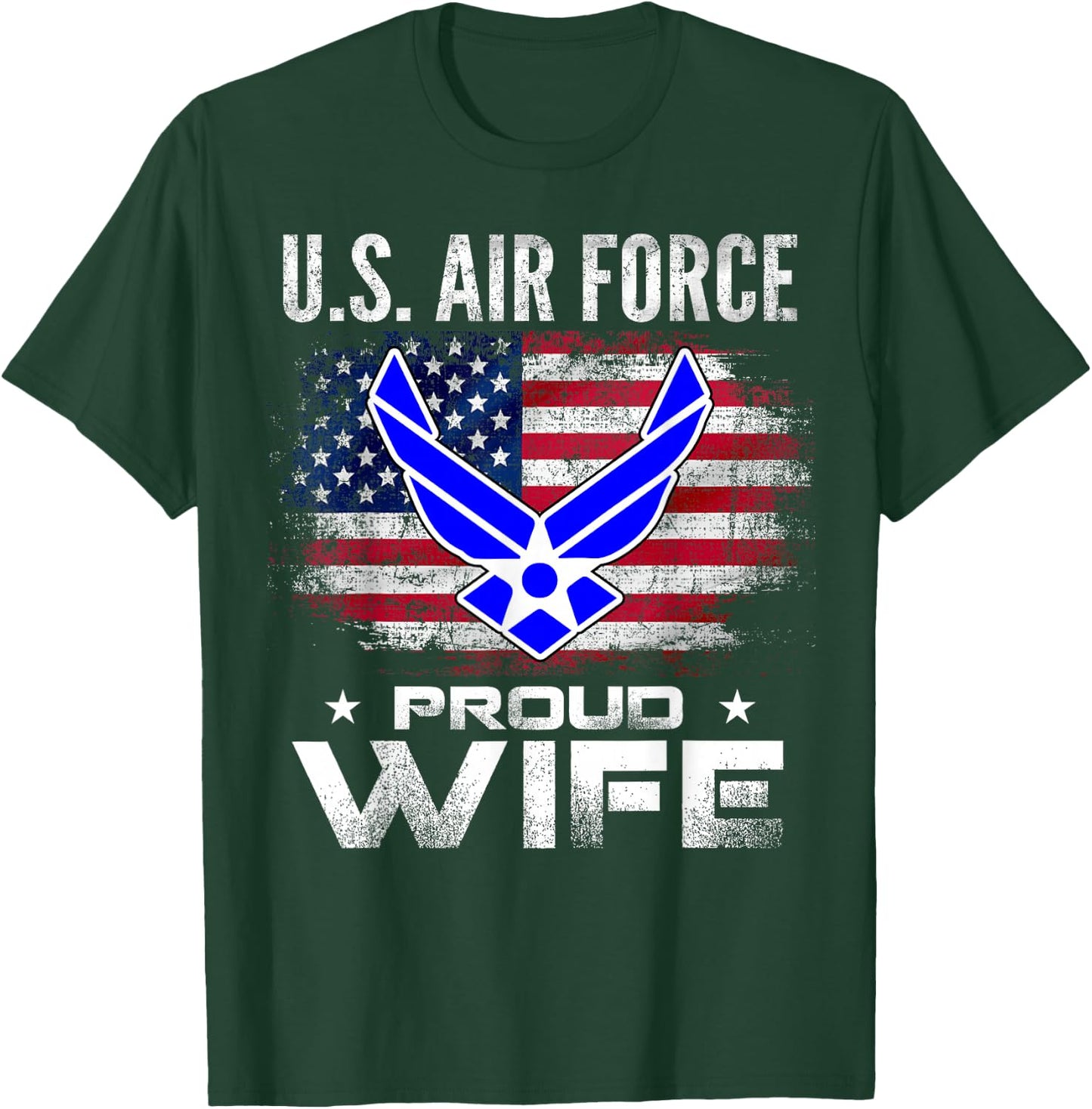 U.S Air Force Proud Wife with American Flag Gift Veteran T-Shirt - T-Shirt | Forest