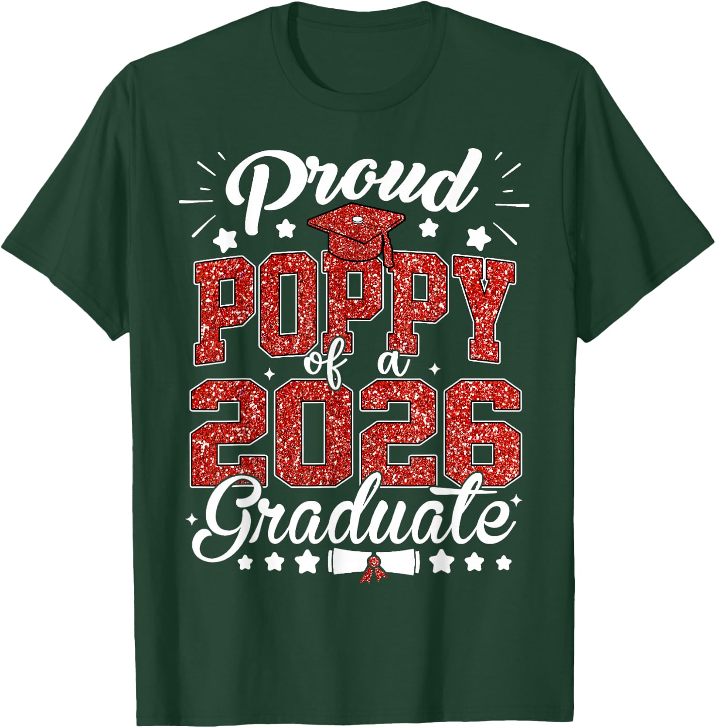 Proud Poppy of A 2026 Graduate Senior Class of 2026 T-Shirt - T-Shirt | Forest