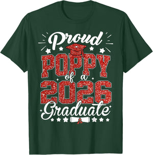 Proud Poppy of A 2026 Graduate Senior Class of 2026 T-Shirt - T-Shirt | Forest
