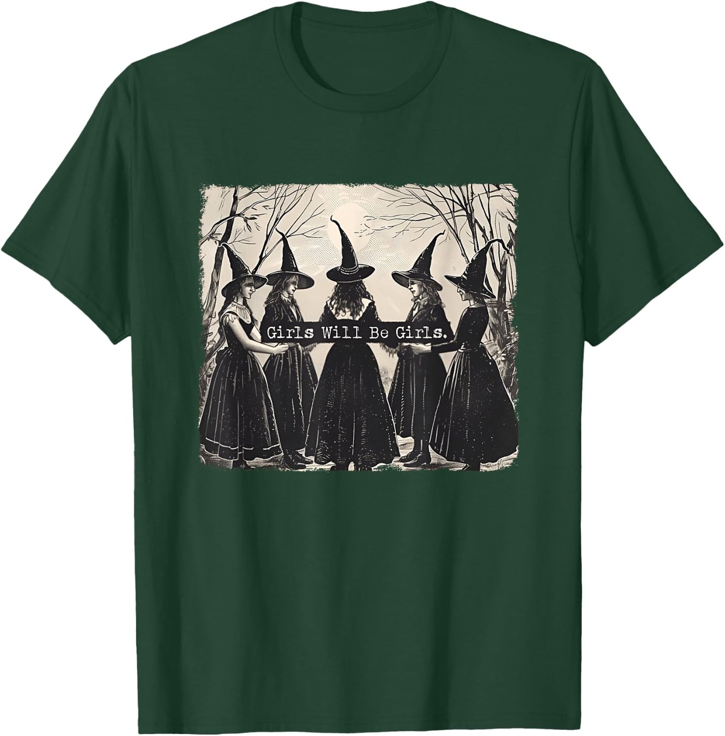 Girl Will Be Girl Lustige Hexe Halloween Vibes Feminist T-Shirt - T-Shirt | Forest