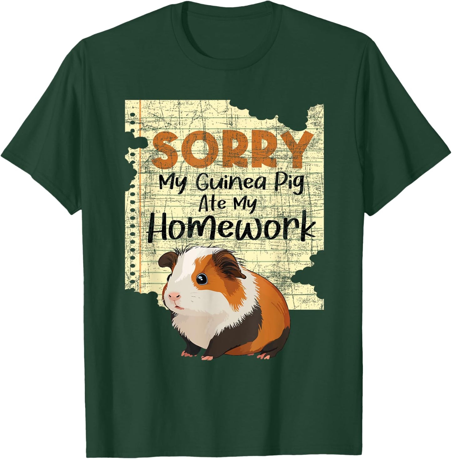 Sorry My Guinea Pig Ate My Homework - School Pet Lover T-Shirt - T-Shirt | Forest