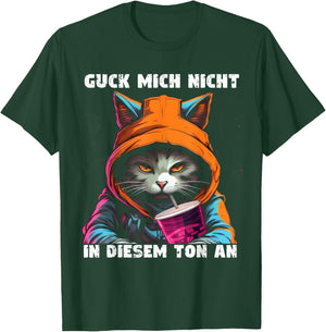 Schau mich nicht in diesem Ton an! T-Shirt - T-Shirt | Forest