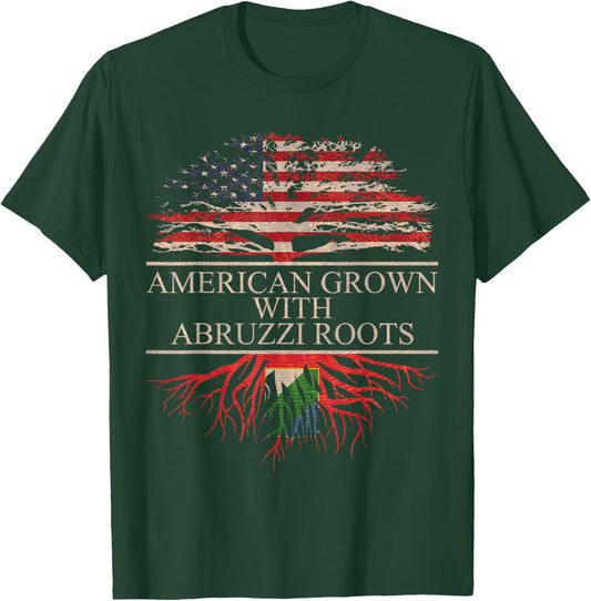 American Grown with Abruzzi Roots Shirt T-Shirt - T-Shirt | Forest