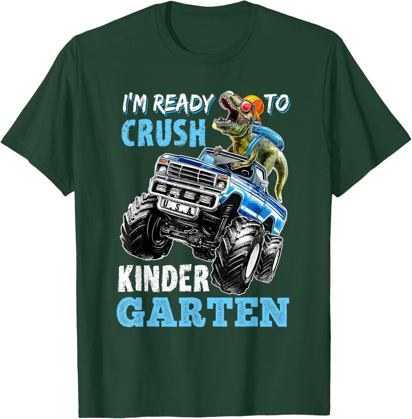 I'm Ready To Crush Kindergarten Monster Truck Dinosaur Boys T-Shirt - T-Shirt | Forest