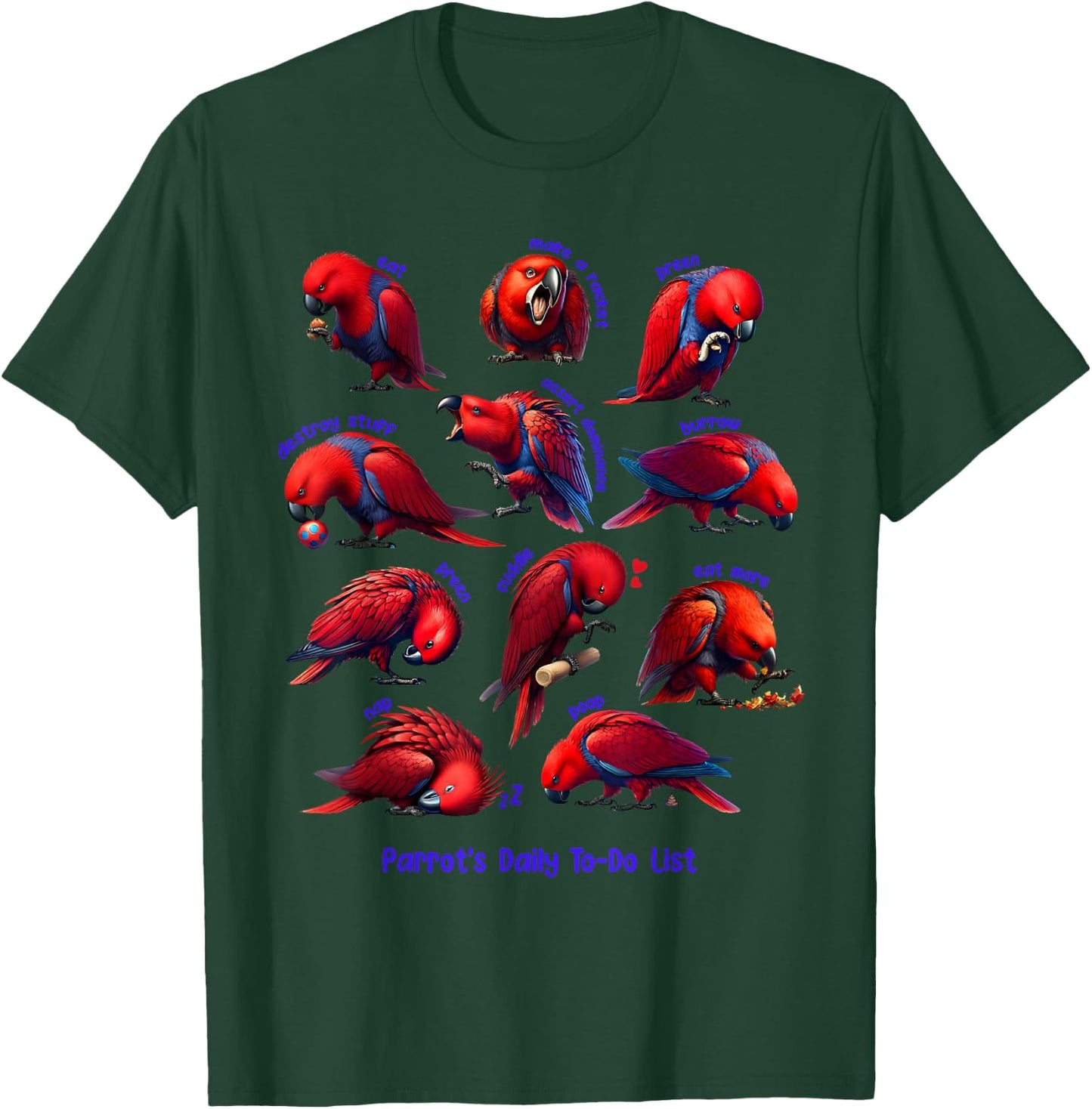 Red Eclectus Daily To-Do List Parrot Lover Birding T-Shirt - T-Shirt | Forest