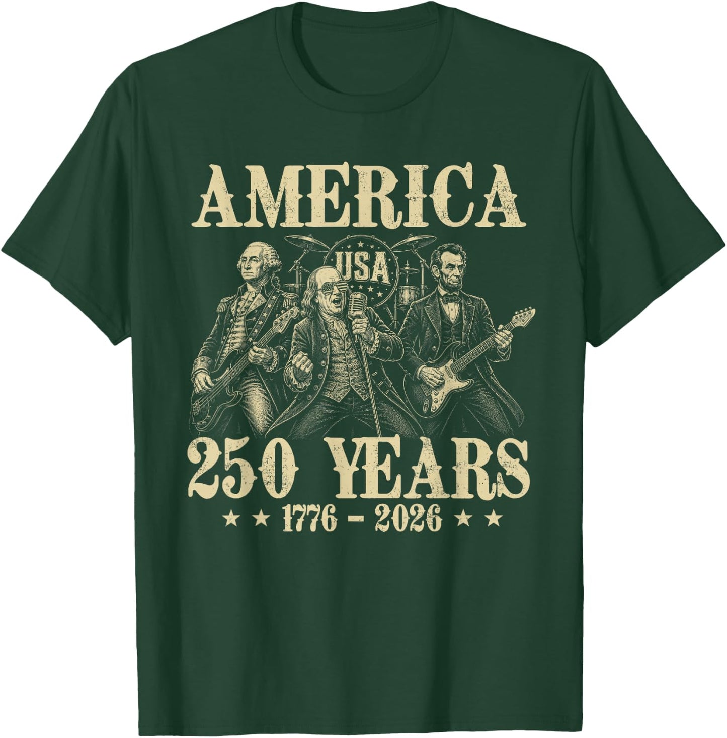 250 Anniversary Founding Fathers Band 250 Years USA America T-Shirt - T-Shirt | Forest