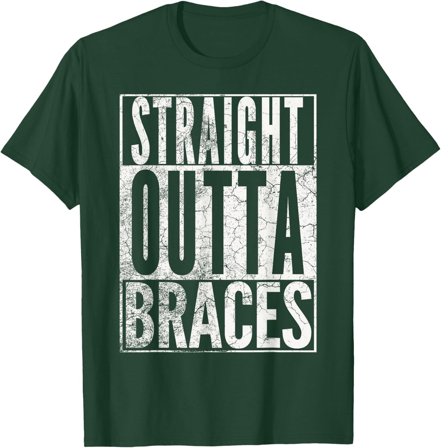 Straight Outta Braces Funny Teeth Dentist Kids Teen Gift T-Shirt - T-Shirt | Forest