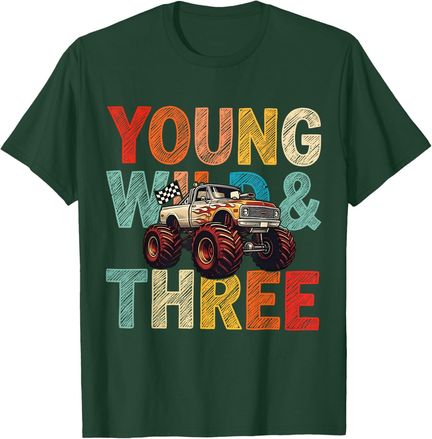3rd Birthday Monster Truck Young Wild and Three 3 Year Old T-Shirt - T-Shirt | Forest