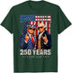 Vintage Trump Washington 250 Years America Anniversary 250th T-Shirt - T-Shirt | Forest