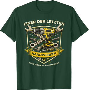 Handwerker Geschenk Mann Papa – Einer der letzten Handwerker T-Shirt - T-Shirt | Forest