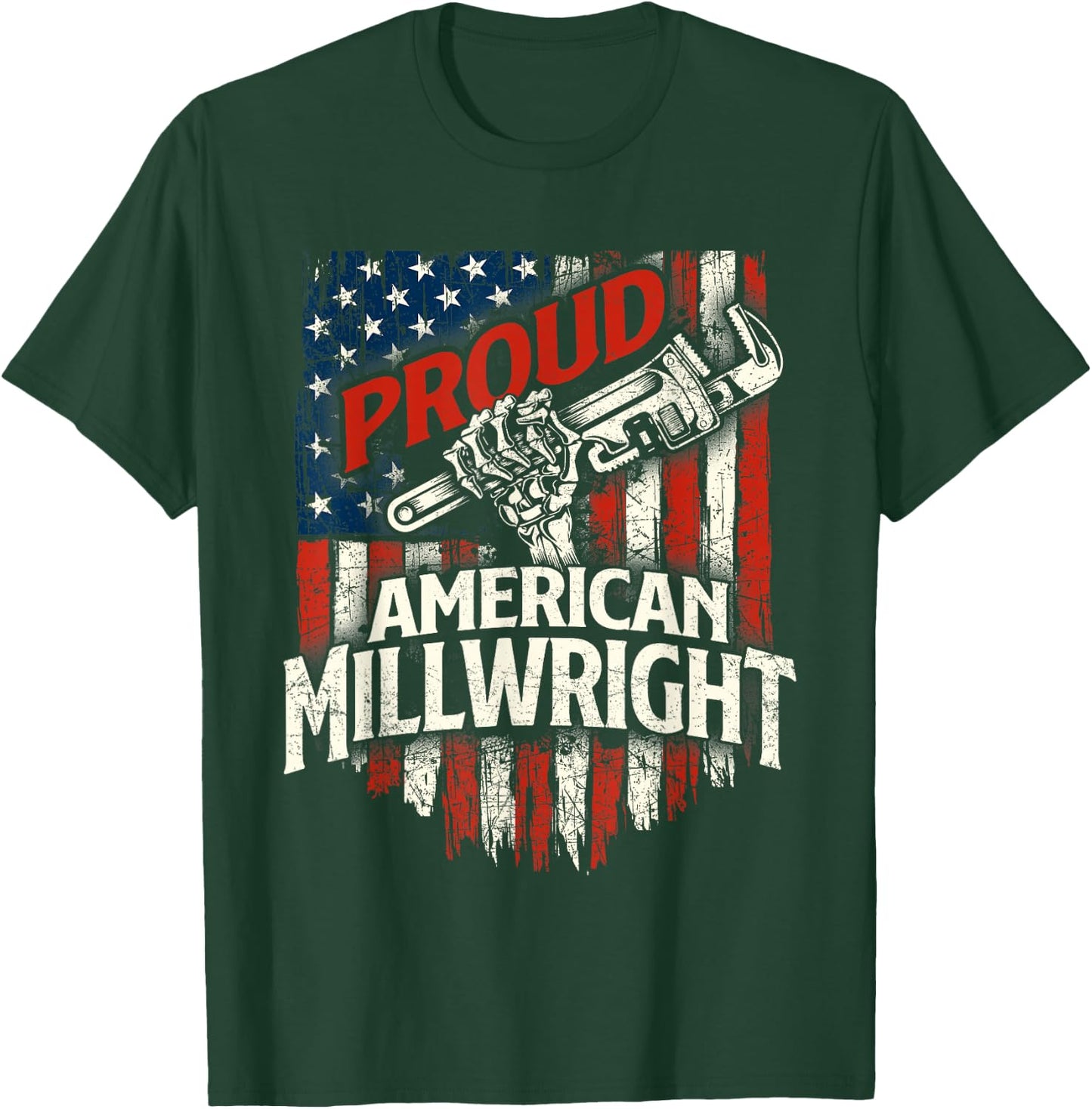 Proud American Millwright - USA Flag Machinist Machinery T-Shirt - T-Shirt | Forest