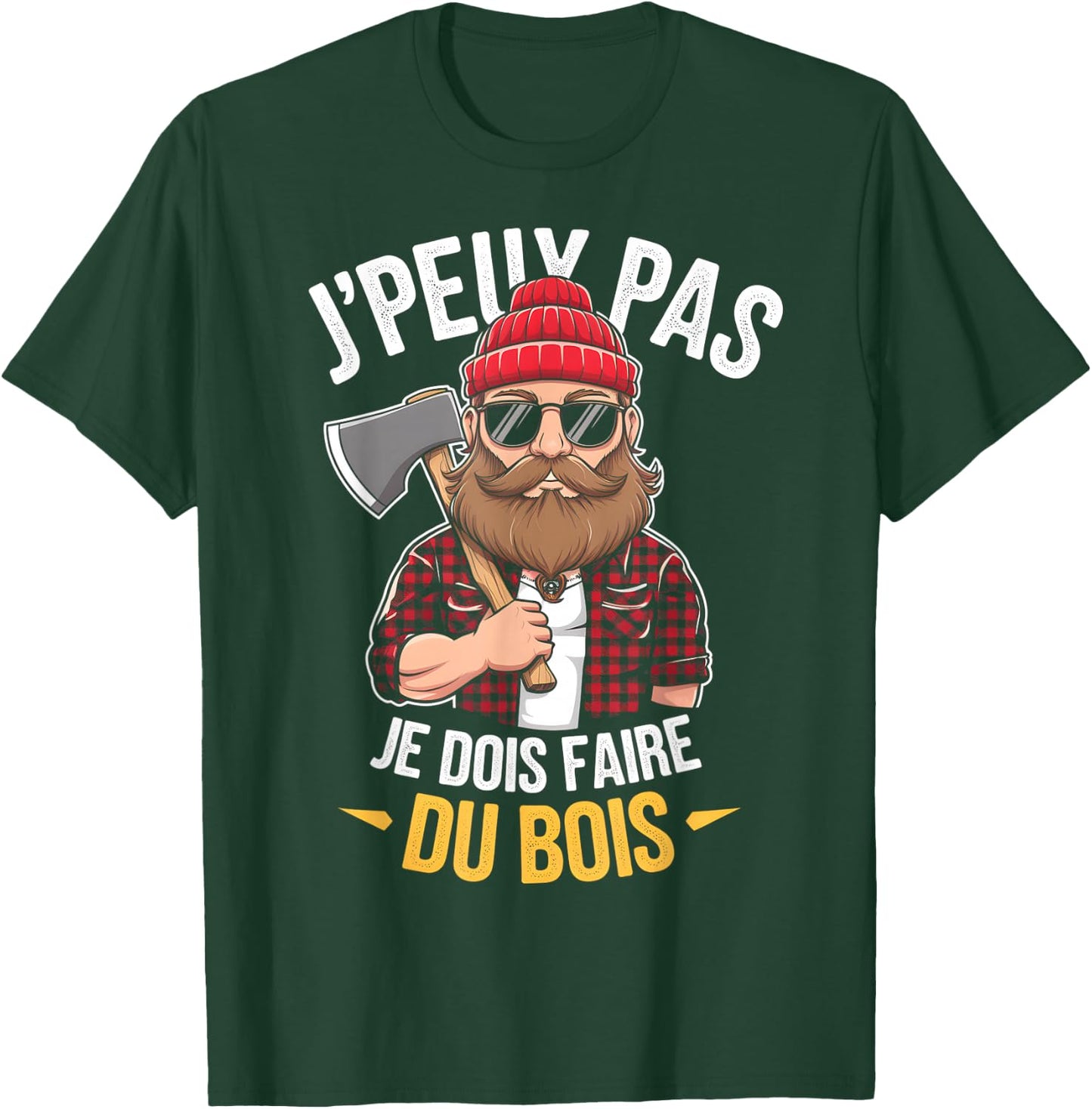 J'peux Pas Je Dois Faire Du Bois Lumberjack Humour Papa Noel , Black, S T-Shirt - T-Shirt | Forest