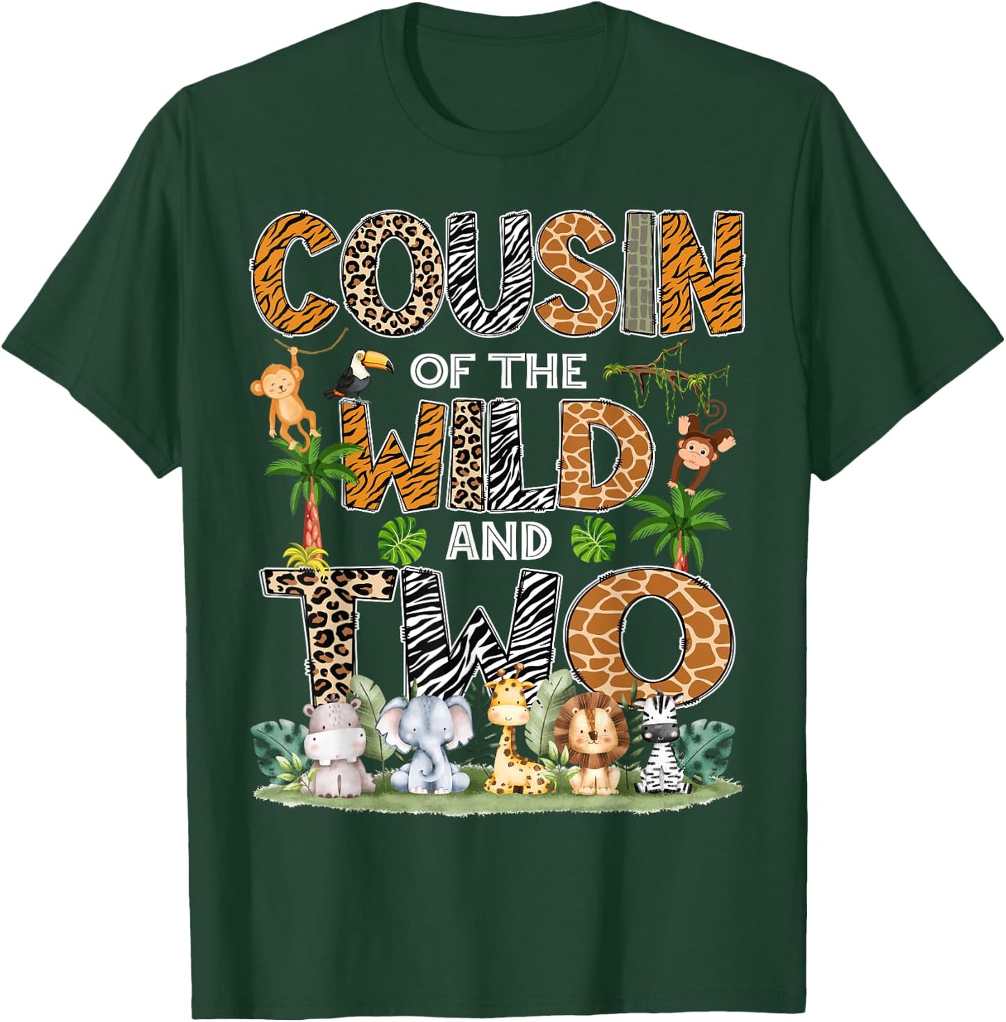 Cousin Of The Wild And Two Zoo Safari Jungle Birthday T-Shirt - T-Shirt | Forest