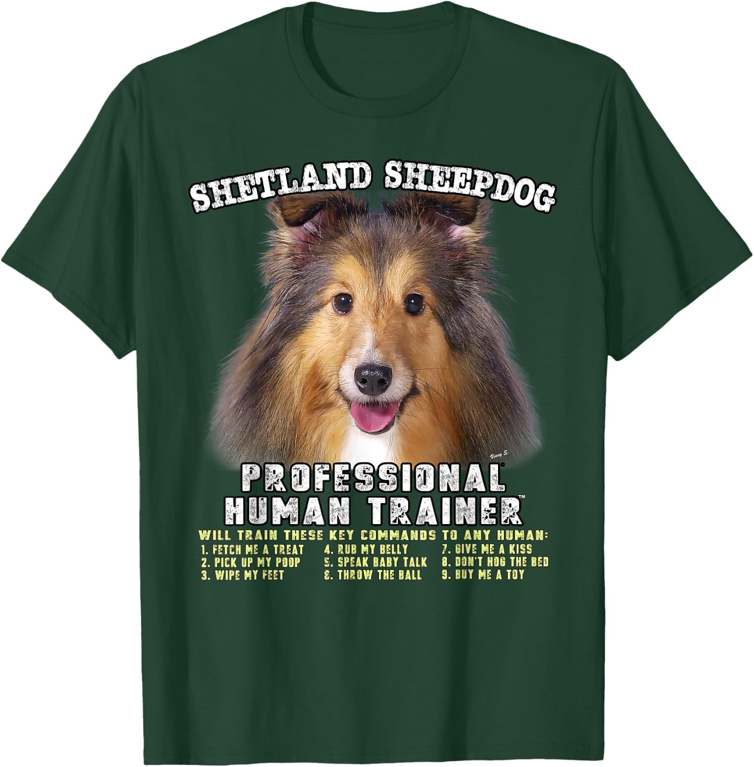 Shetland Sheepdog Sheltie Sable Professional Human Trainer T-Shirt - T-Shirt | Forest
