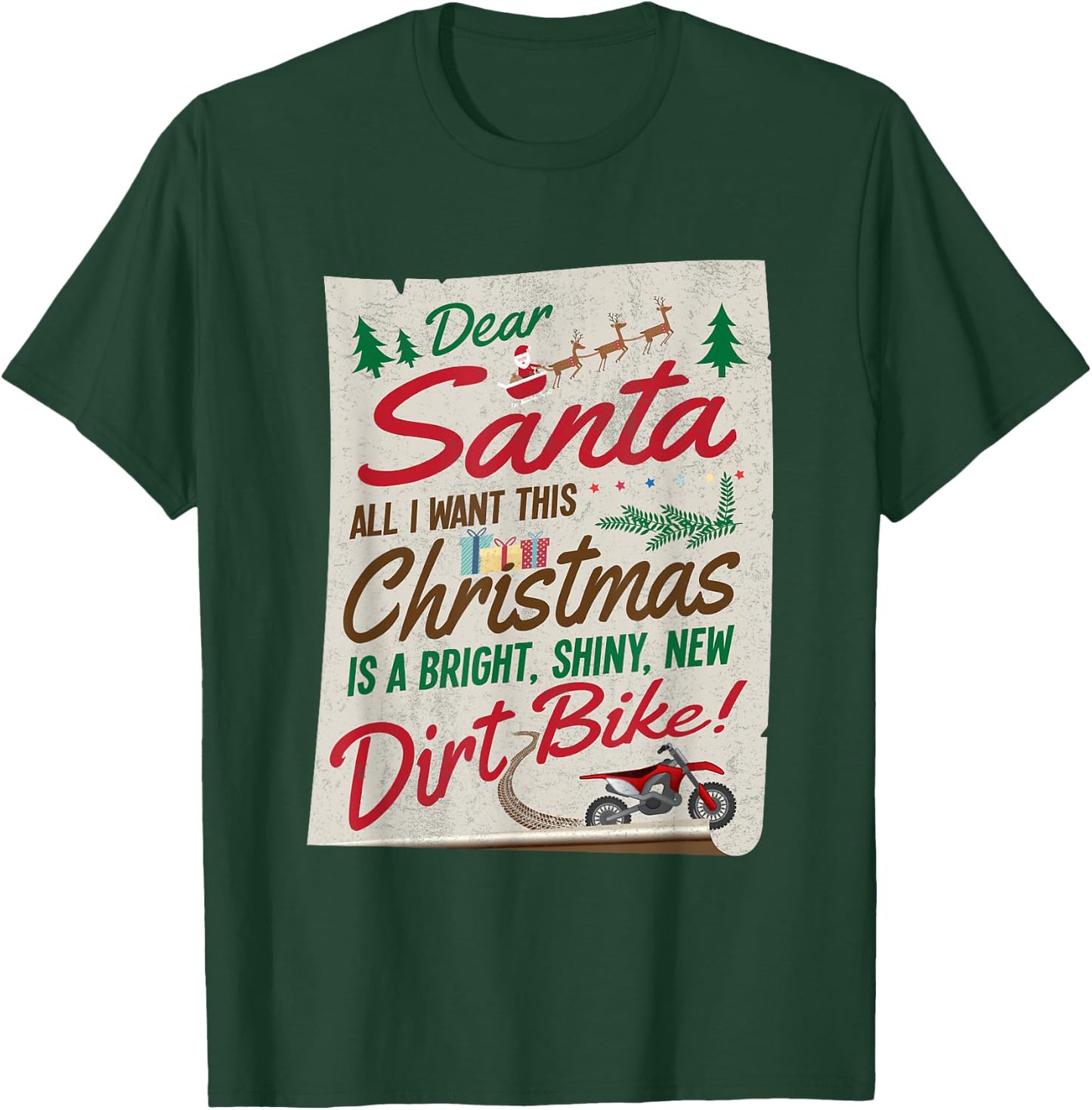 Dear Santa All I Want Is Shiny New Dirt Bike Christmas Shirt T-Shirt - T-Shirt | Forest