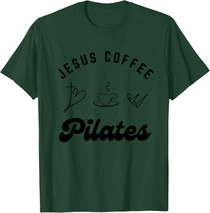 Women Jesus Coffee and Pilates Girls Pilates T-Shirt - T-Shirt | Forest