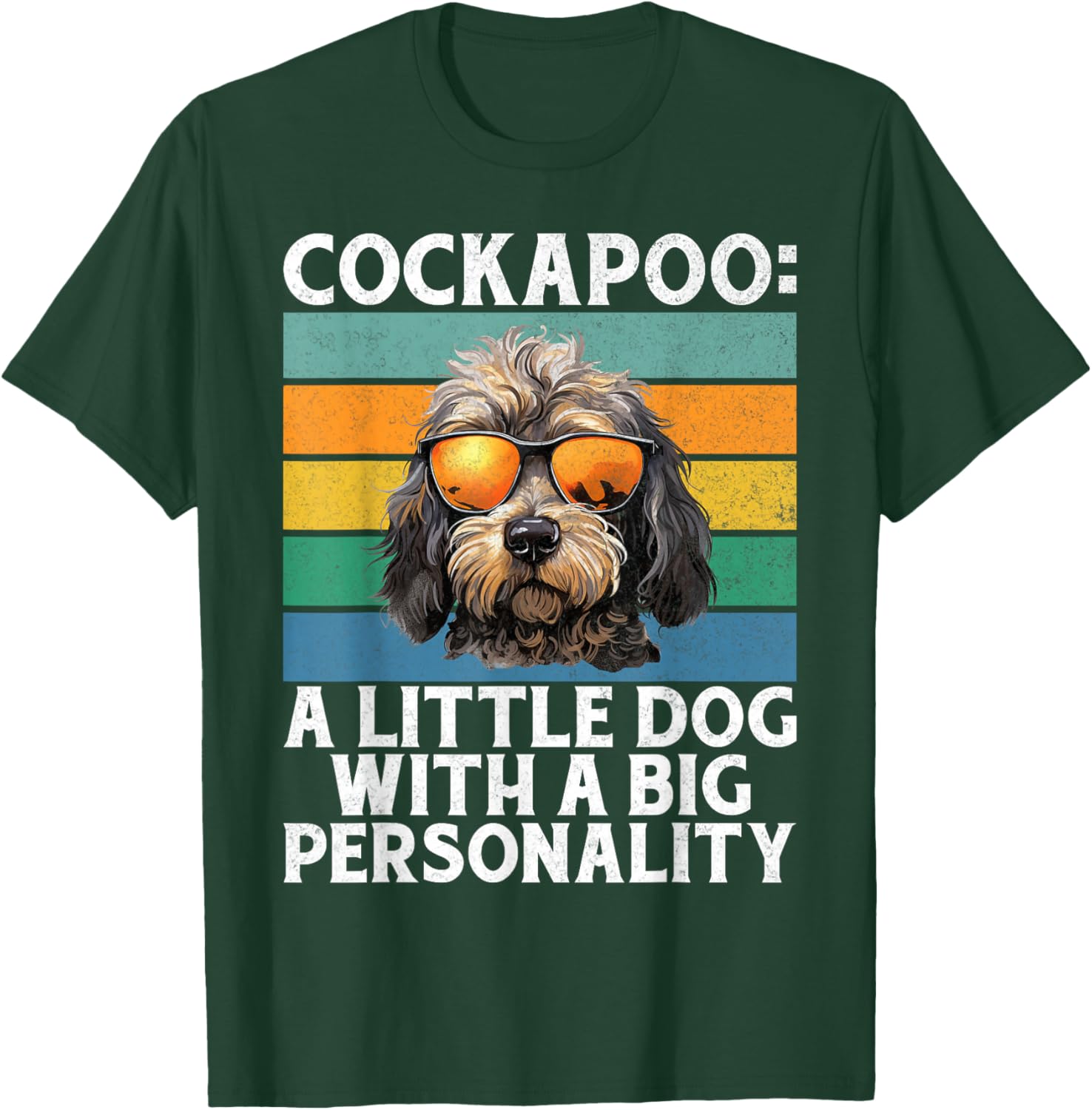 Cockapoo a little Dog with a big Personality Cockapoo T-Shirt - T-Shirt | Forest