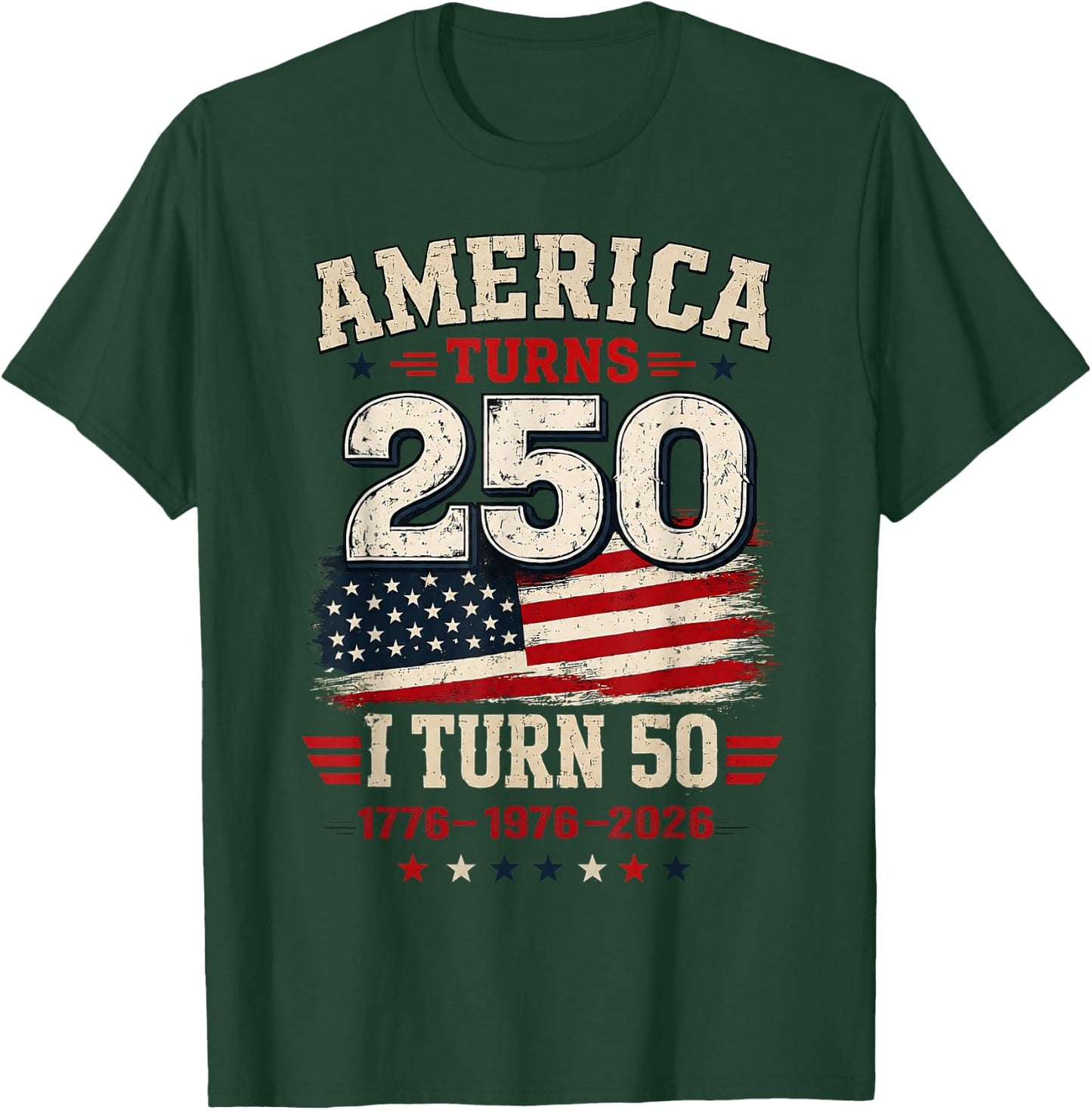 Vintage America Turns 250 I Turn 50 Patriotic 50th Birthday T-Shirt - T-Shirt | Forest