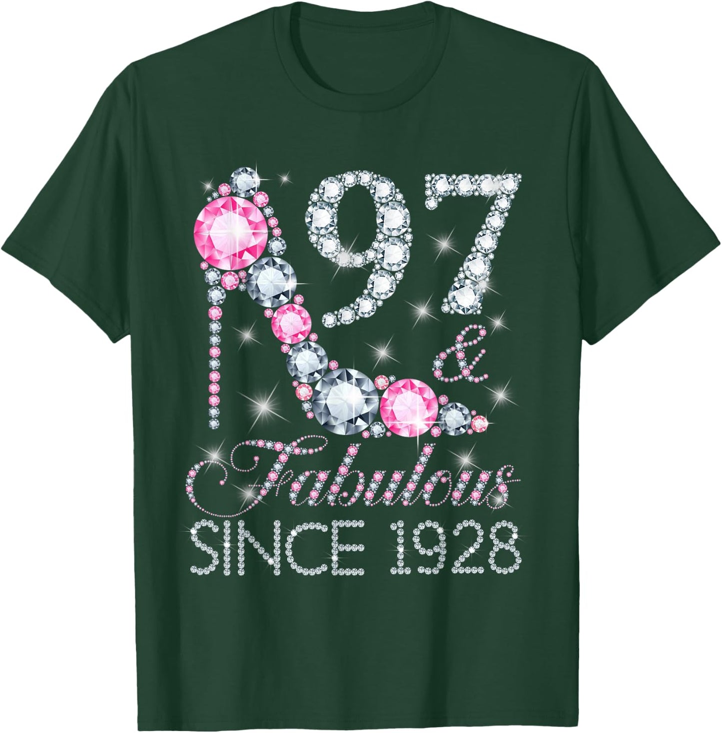 97 And Fabulous Since 1928 Happy 97Th Birthday Girl Lady T-Shirt - T-Shirt | Forest