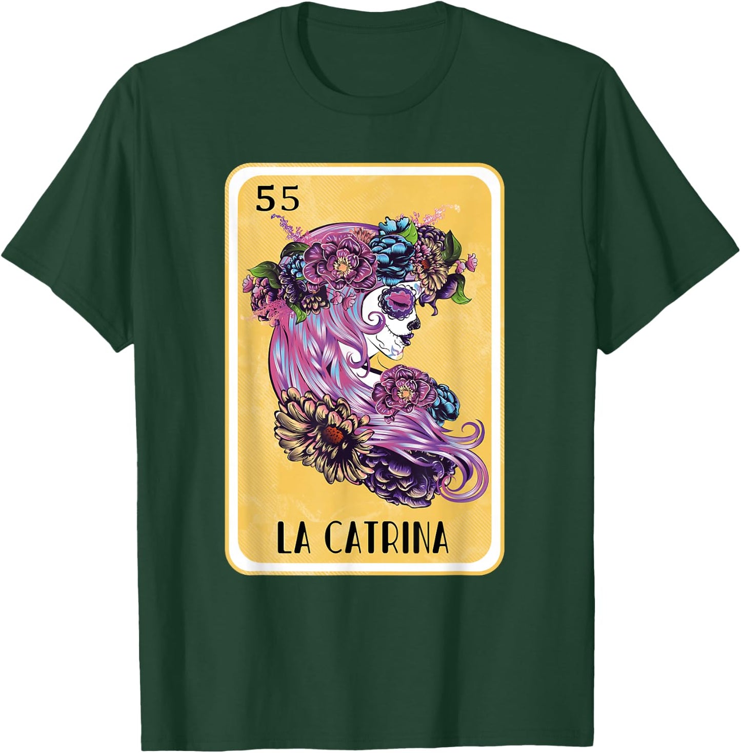 Funny Spanish-Mexican Bingo Gifts for Catrina - La Catrina T-Shirt - T-Shirt | Forest