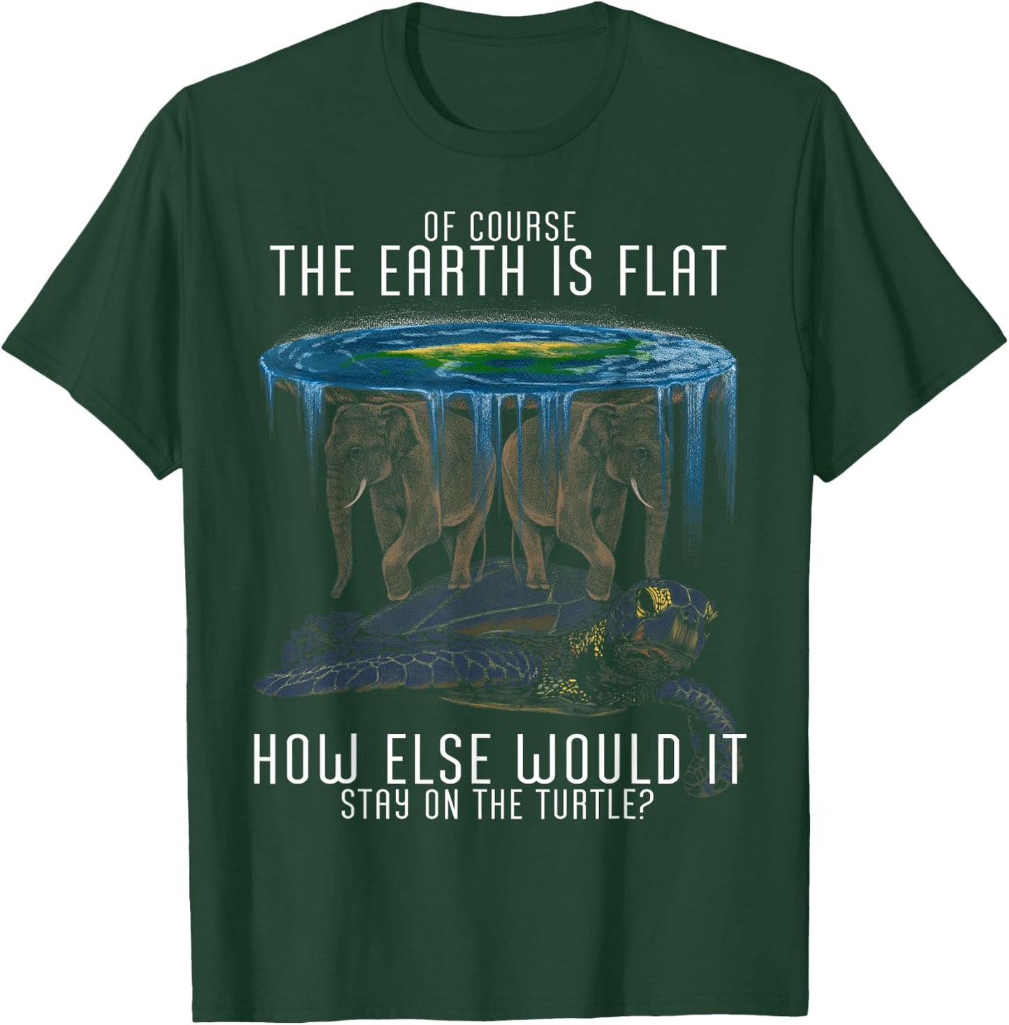 Earth Is Flat Society Schildkröte Elefanten Science Animal T-Shirt - T-Shirt | Forest