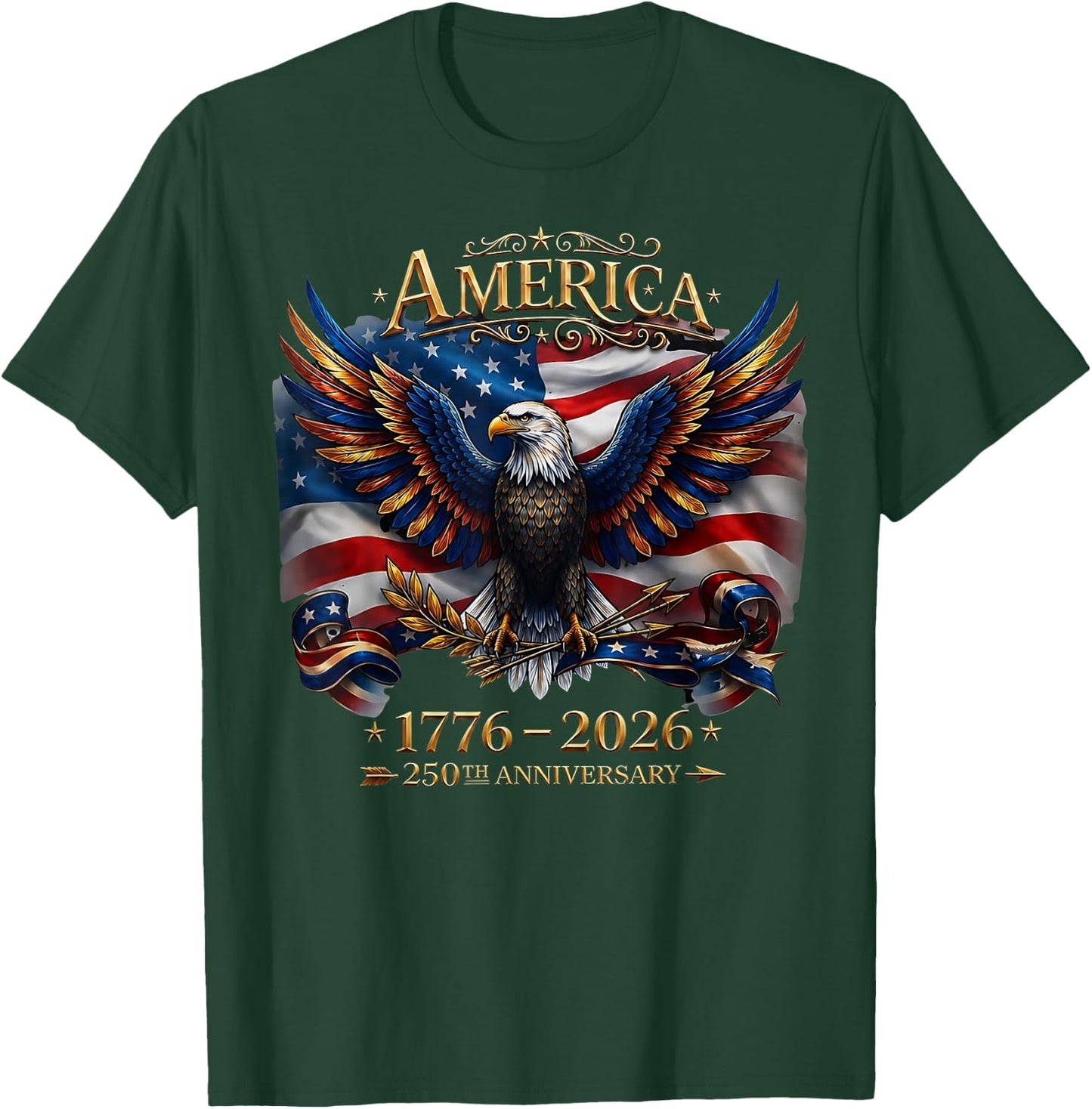 250th Anniversary USA 1776 2026 Patriotic Eagle 4th of July T-Shirt - T-Shirt | Forest