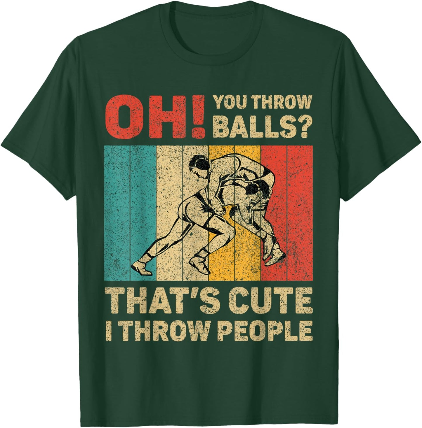 I Throw People Vintage Wrestling Wrestler T-Shirt - T-Shirt | Forest