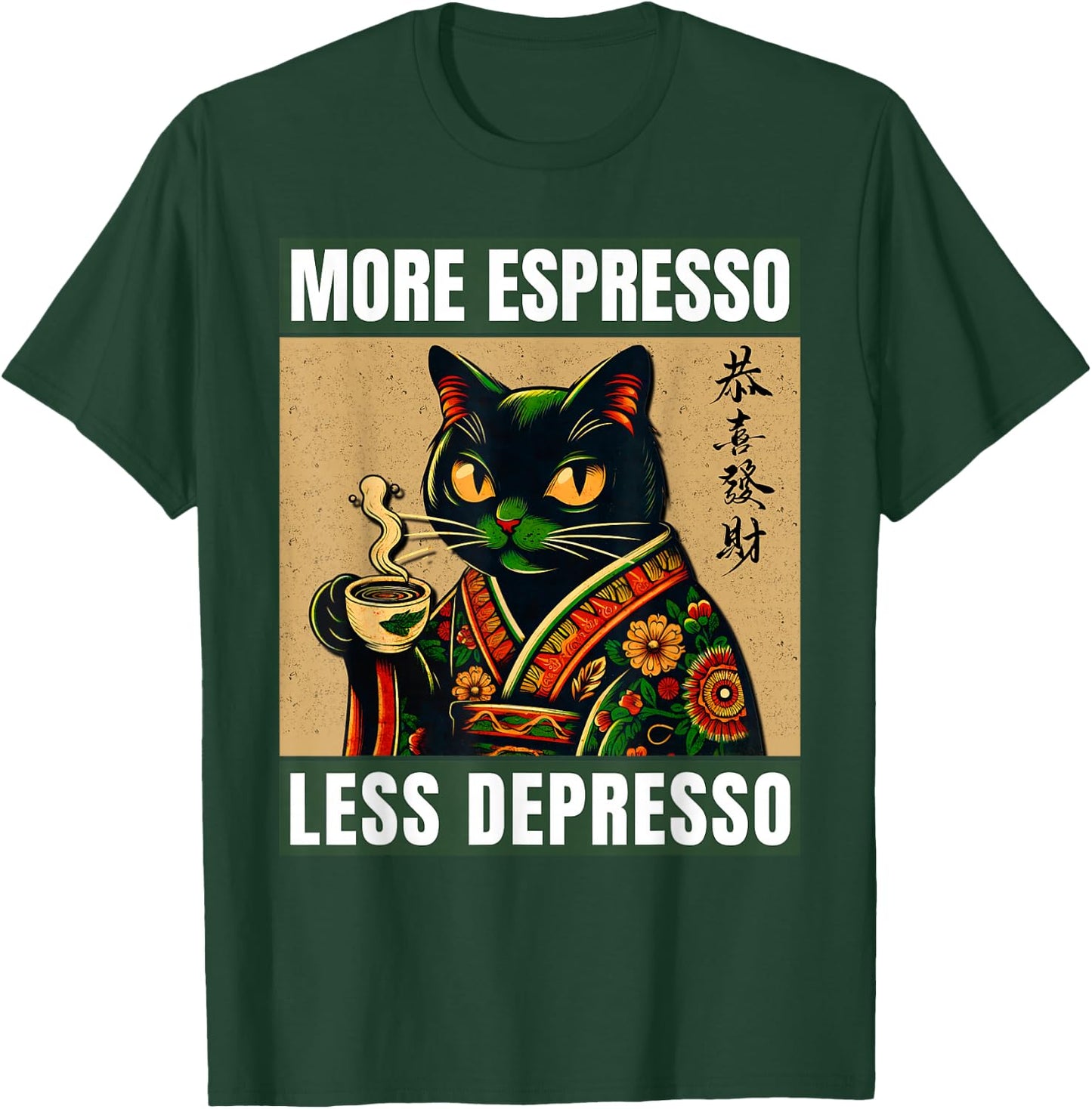 More Espresso Less Depresso Japanese Funny Cat T-Shirt - T-Shirt | Forest