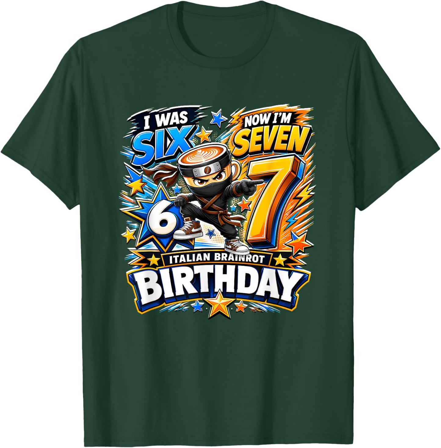 I was 6 Now I'm 7 7th Birthday 6 7 Birthday Boys T-Shirt - T-Shirt | Forest