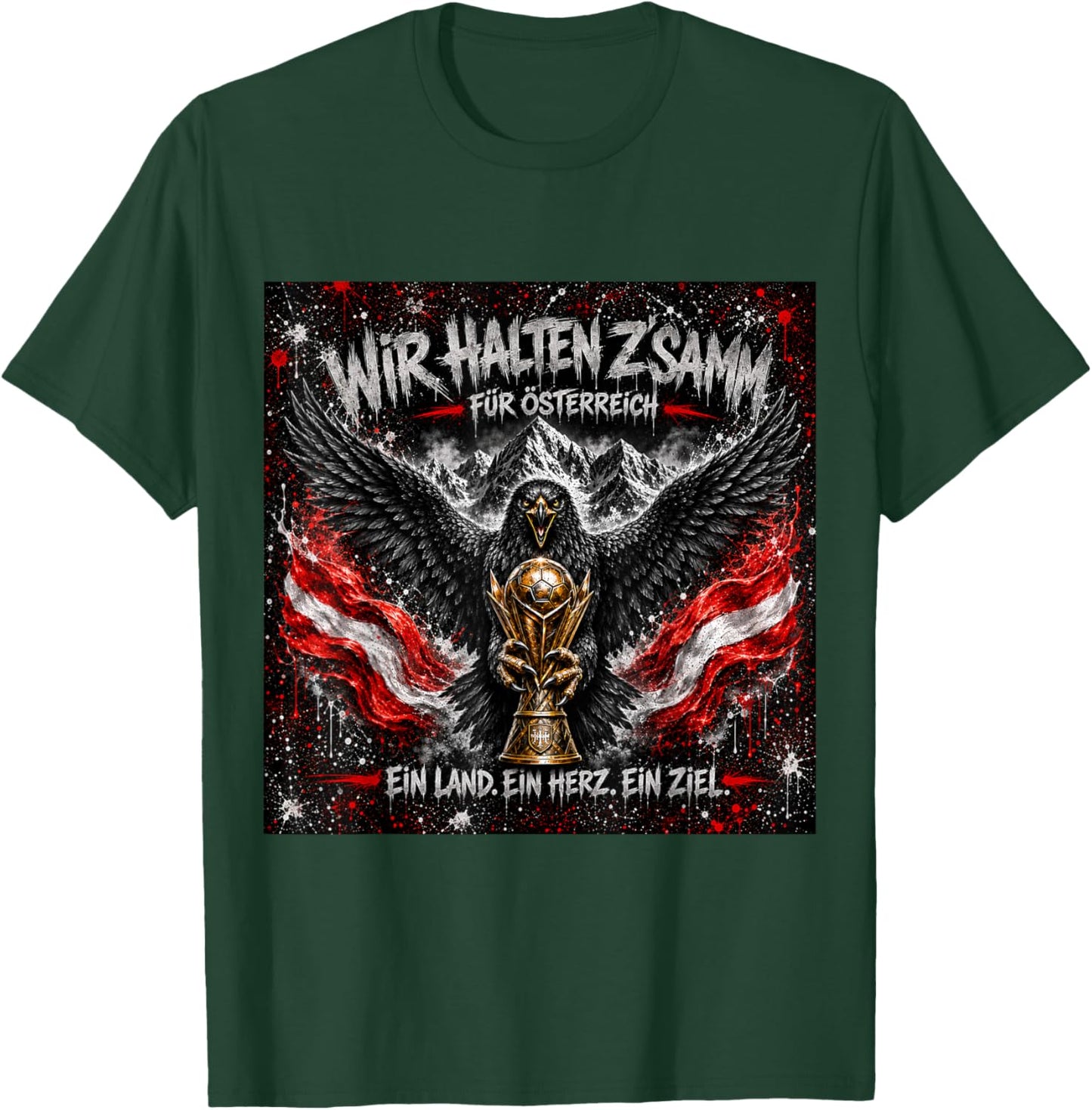 Wir halten Z´SAMM für Österreich EIN Land EIN Herz EIN Ziel T-Shirt - T-Shirt | Forest
