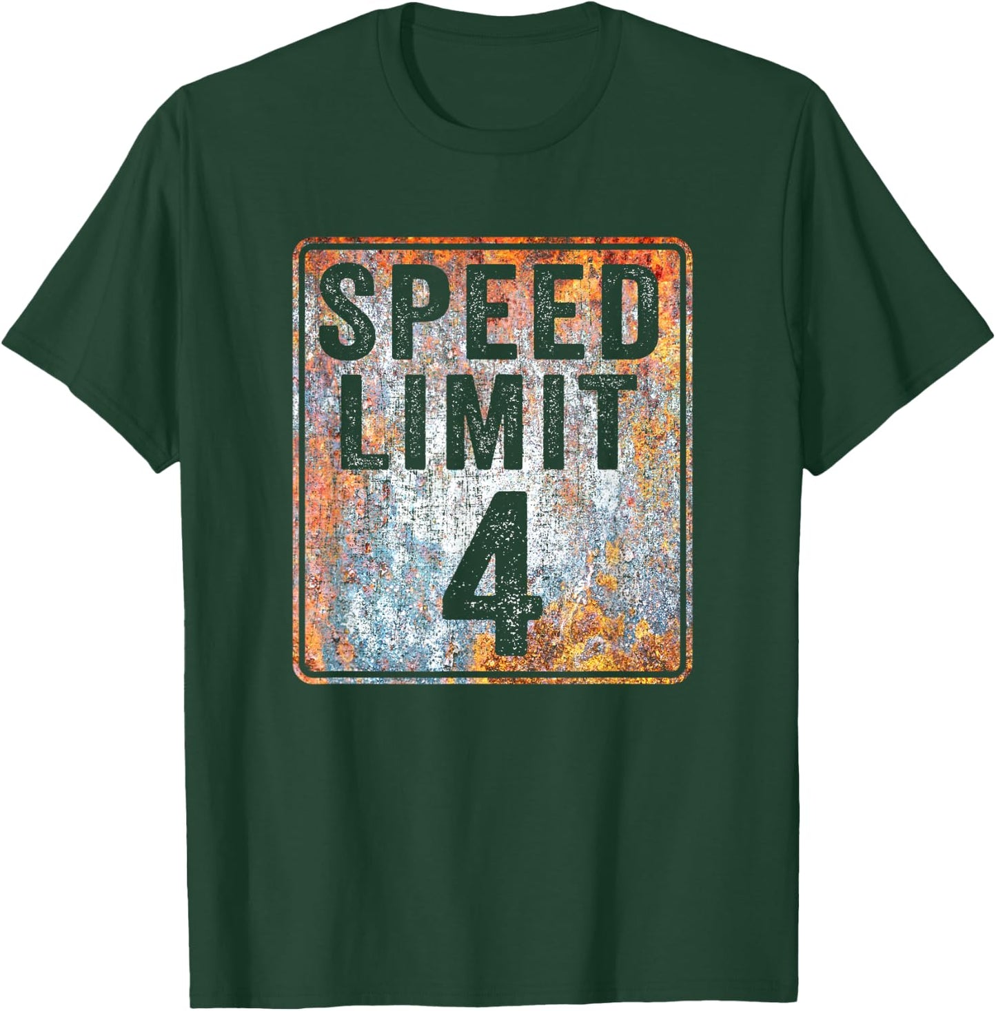 Speed Limit 4 MPH Sign 4th Birthday 4 Years Old Driving T-Shirt - T-Shirt | Forest