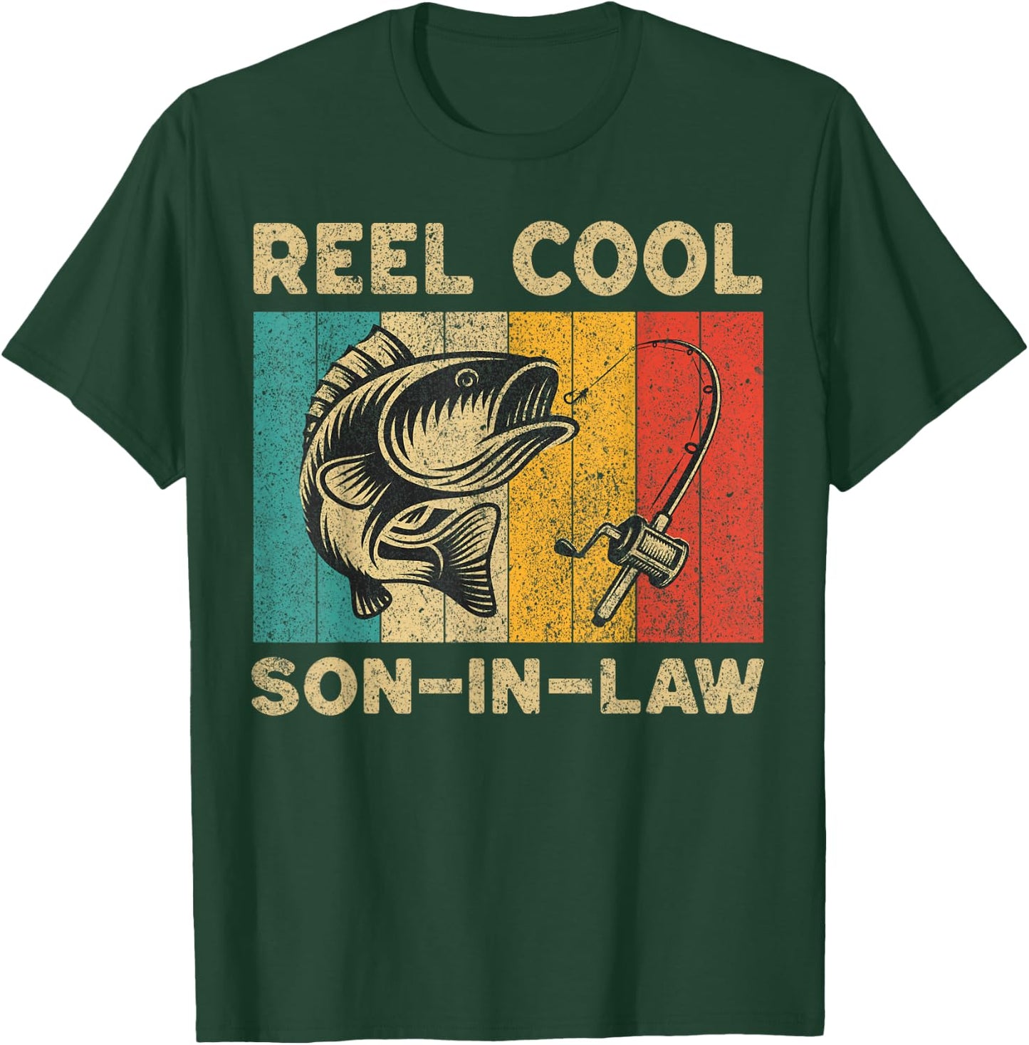 Father's Day Present Funny Fishing Reel Cool Son-In-Law T-Shirt - T-Shirt | Forest
