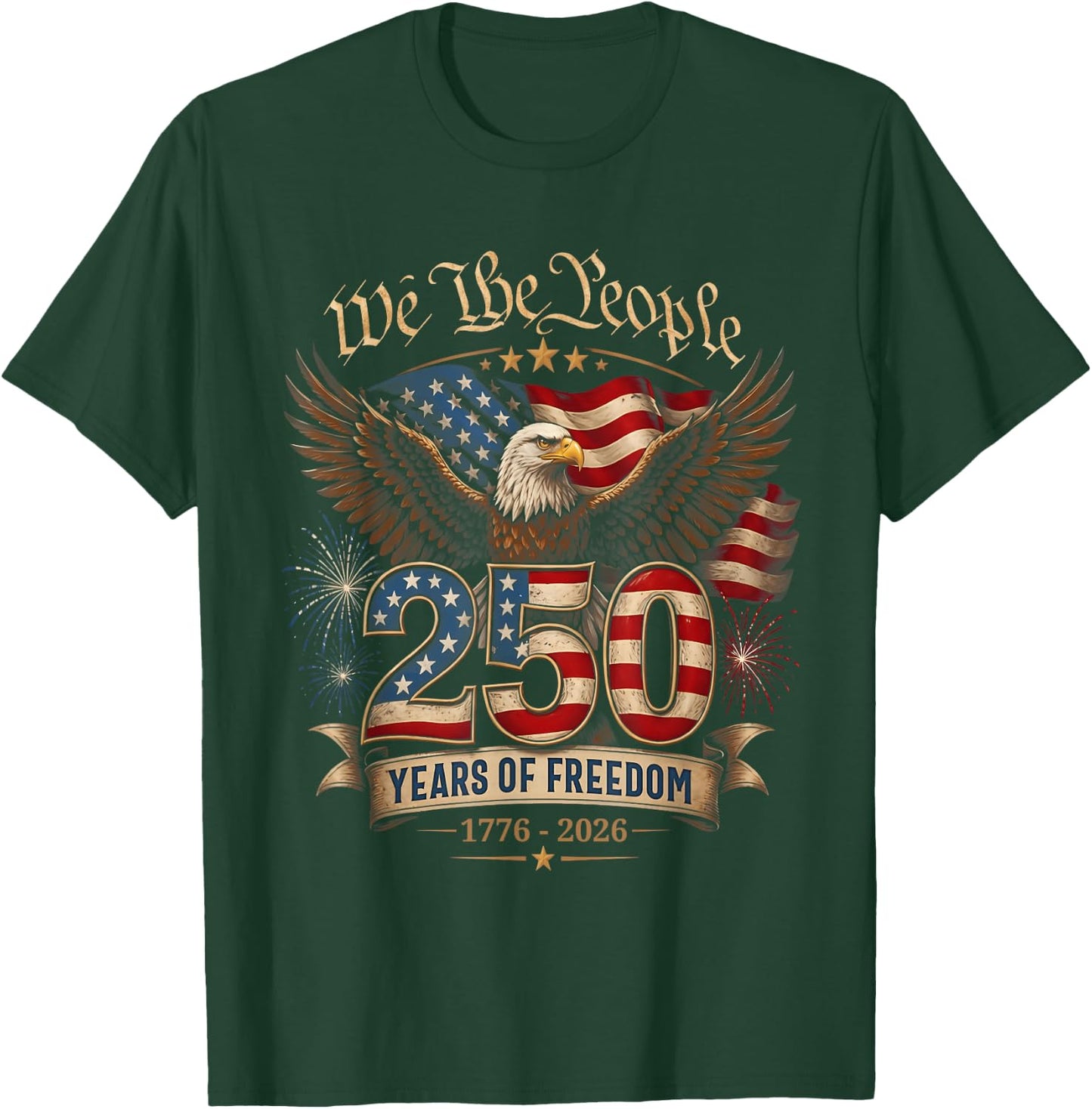 250 Years American 1776 2026 250th USA Birthday 4th of July T-Shirt - T-Shirt | Forest