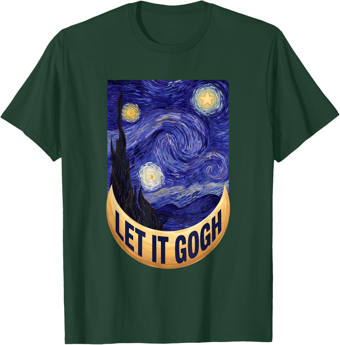 Let it Gogh Funny Vincent Van Gogh Starry Night Art T-Shirt - T-Shirt | Forest