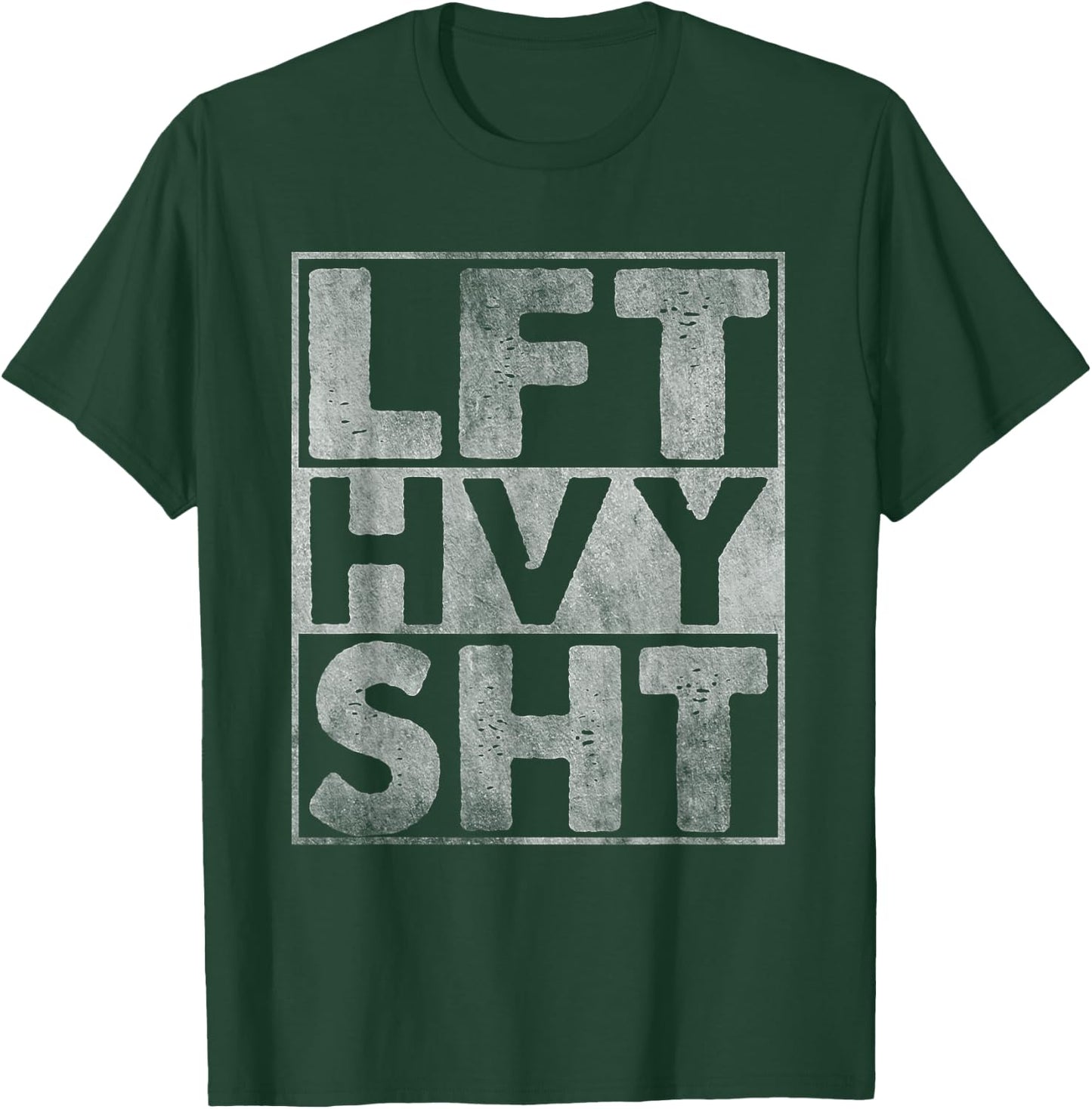 LFT HVY SHT Lift Heavy Gym Workout Bodybuilding T-Shirt - T-Shirt | Forest