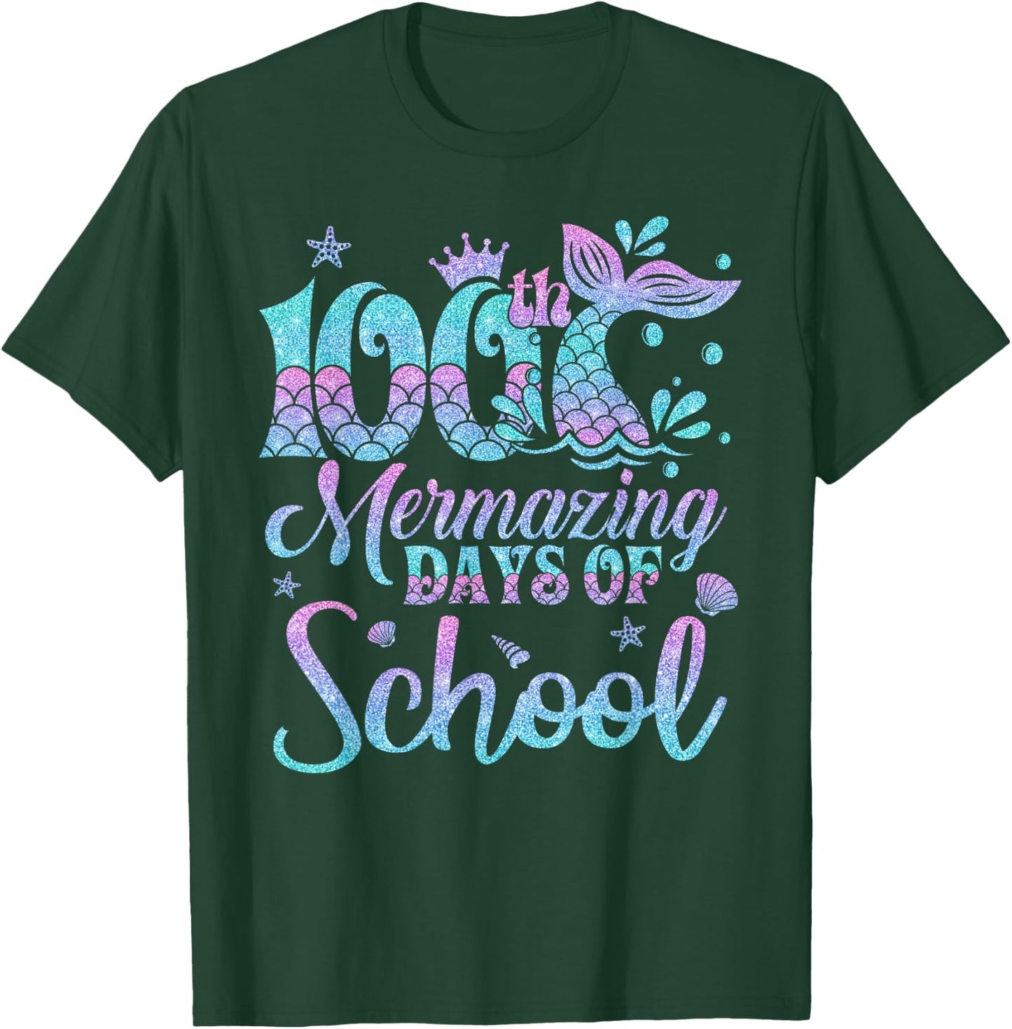 100 Mermazing Days Of School Mermaid 100th Day Girls T-Shirt - T-Shirt | Forest