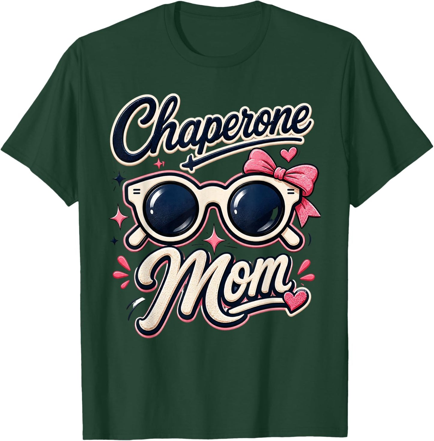 Chaperone Mom Retro Sunglasses School Even Volunteer Graphic T-Shirt - T-Shirt | Forest