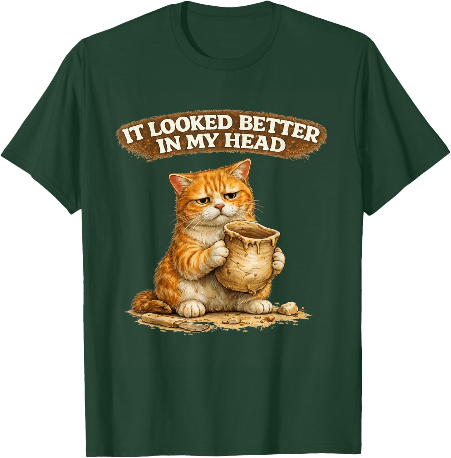 Ceramic Artist Funny Pottery Cat - Failed Pottery Moment T-Shirt - T-Shirt | Forest