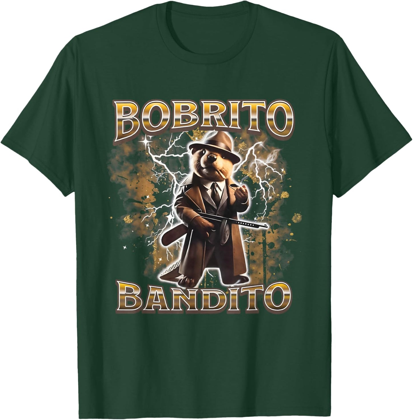 Bobrito Bandito Beaver Design T-Shirt - T-Shirt | Forest
