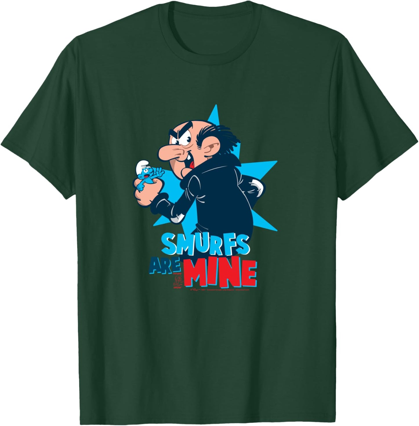 The Smurfs Smurfs Gargamel Smurfs are MINE T-Shirt - T-Shirt | Forest