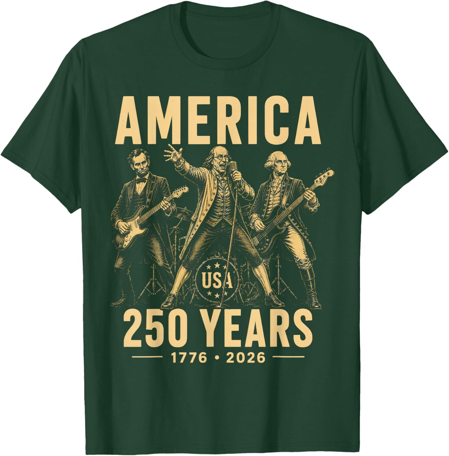 Benjamin Franklin George Washington Abraham Lincoln America T-Shirt - T-Shirt | Forest