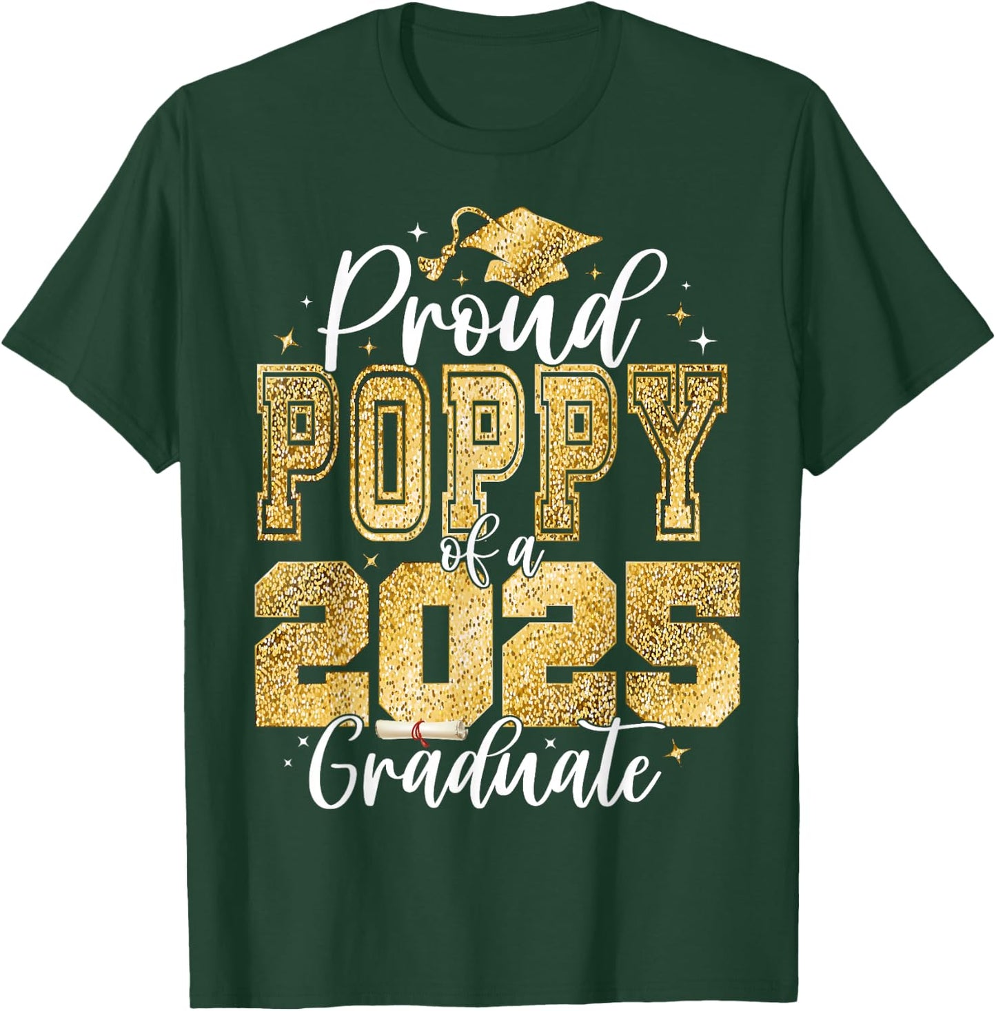 Proud Poppy of a Class of 2026 Graduate Senior Graduation T-Shirt - T-Shirt | Forest