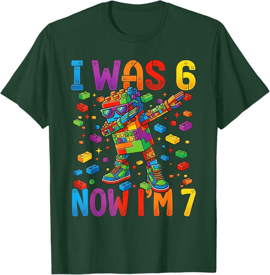 I was 6 Now I'm 7 Birthday Boy Kid Bricks Building Blocks 67 T-Shirt - T-Shirt | Forest