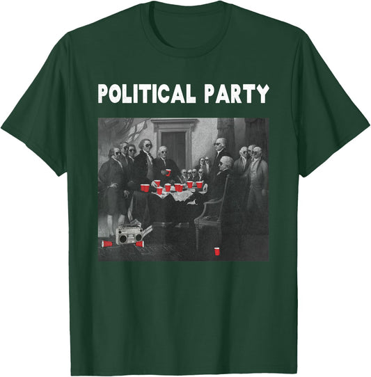 Funny Beer Drinking Founding Fathers Political Party Gift T-Shirt - T-Shirt | Forest