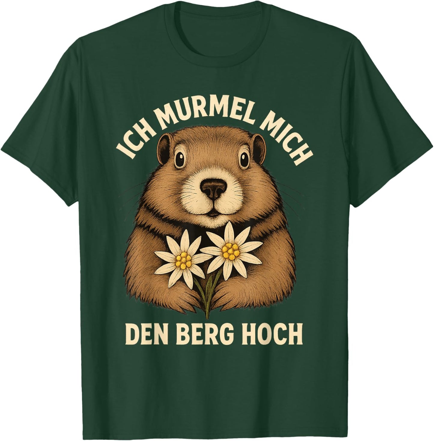Ich Murmel Mich Den Berg Hoch Lustiges Murmeltier Edelweiß T-Shirt - T-Shirt | Forest