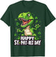 Happy St Pat-Rex Day Funny St Patrick's Day Dinosaur T-Rex T-Shirt - T-Shirt | Forest