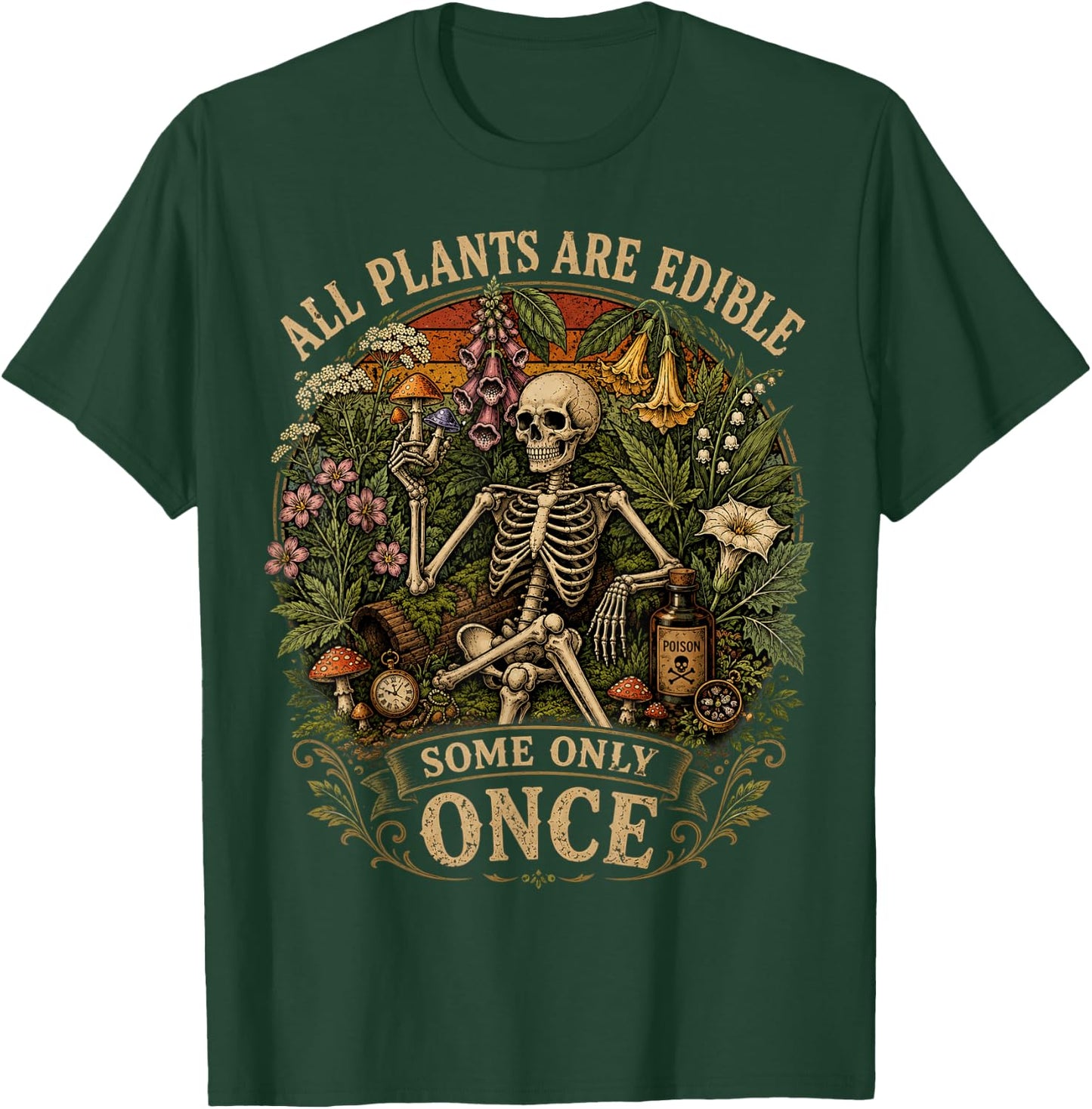 All Plants are Edible Some Only Once Gift Women Kids T-Shirt - T-Shirt | Forest