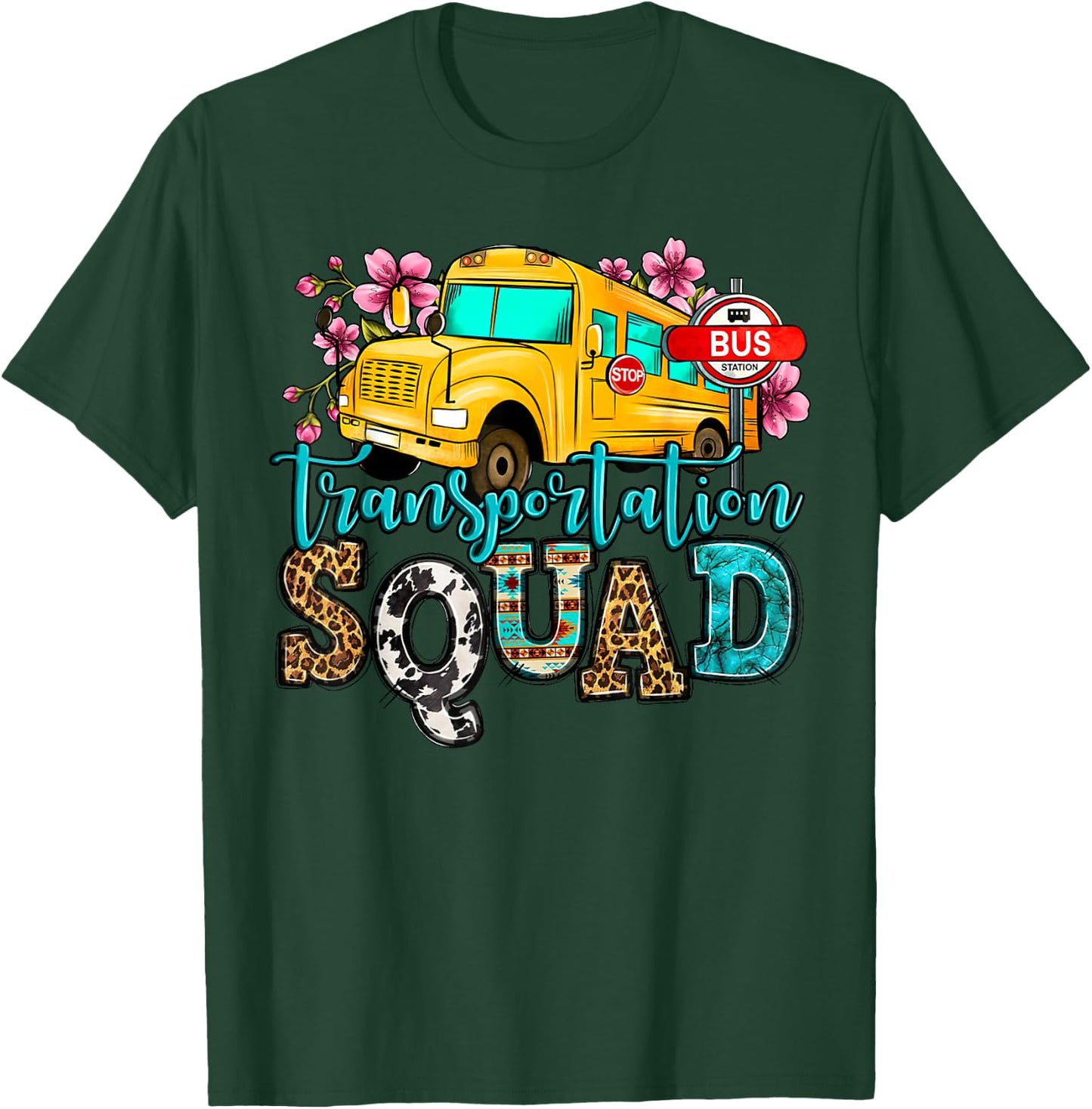 Transportation Squad Bus Driver School Bus Back to School T-Shirt - T-Shirt | Forest
