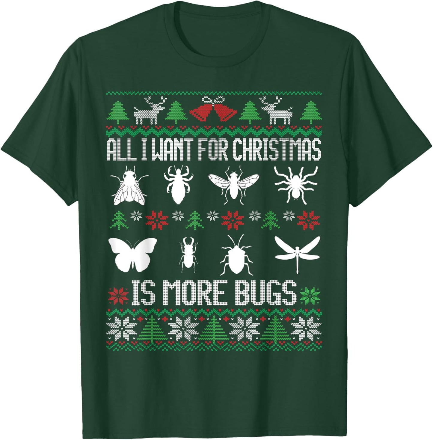 More Bugs Collector | Entomology Insect Collecting Christmas T-Shirt - T-Shirt | Forest